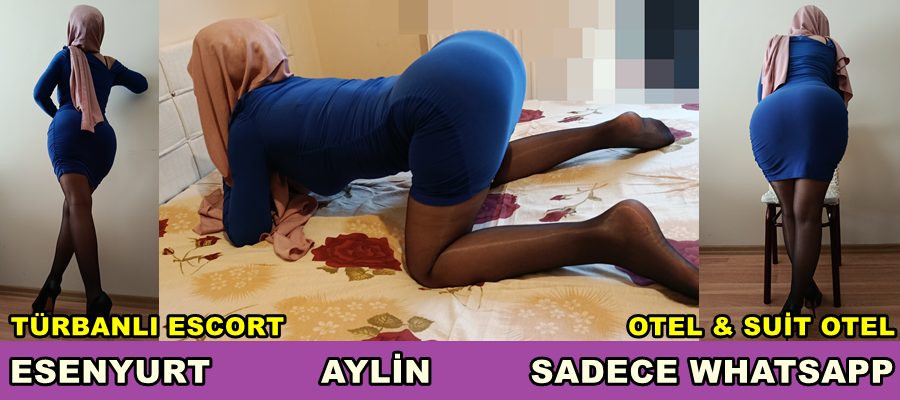 ESENYURT ESCORT AYLİN